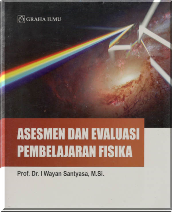 Asesmen Dan Evaluasi Pembelajaran Fisika - Unit Penerbitan Undiksha