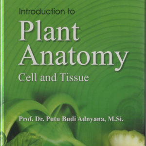 Introduction to : Plant Anatomy Cell and Tissue