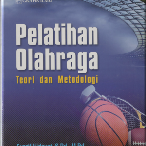 Pelatihan Olahraga : Teori dan Metodologi