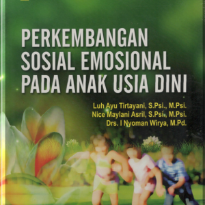 Perkembangan Sosial Emosional Pada Anak Usia Dini